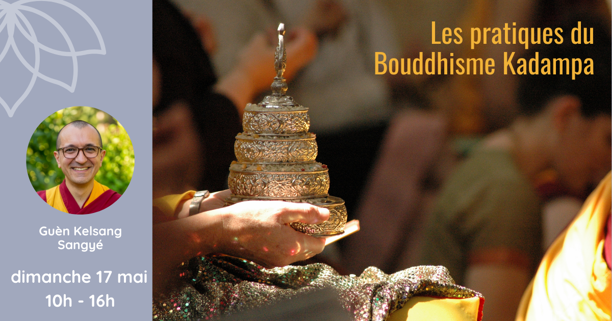 25_26 – mai – Les pratiques Kadampas