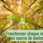 26_27 – sept- transformer chaque instant